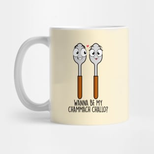 Wanna Be My Chammach Challo? Mug